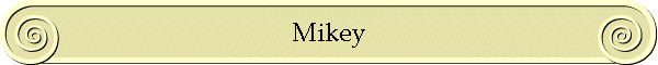 Mikey